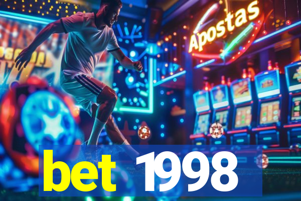 bet 1998